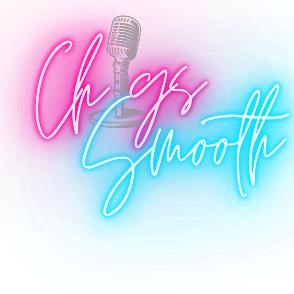 Chigs Smooth Merch
